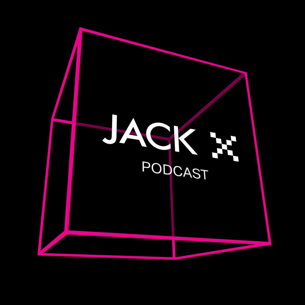 Jack X Podcast